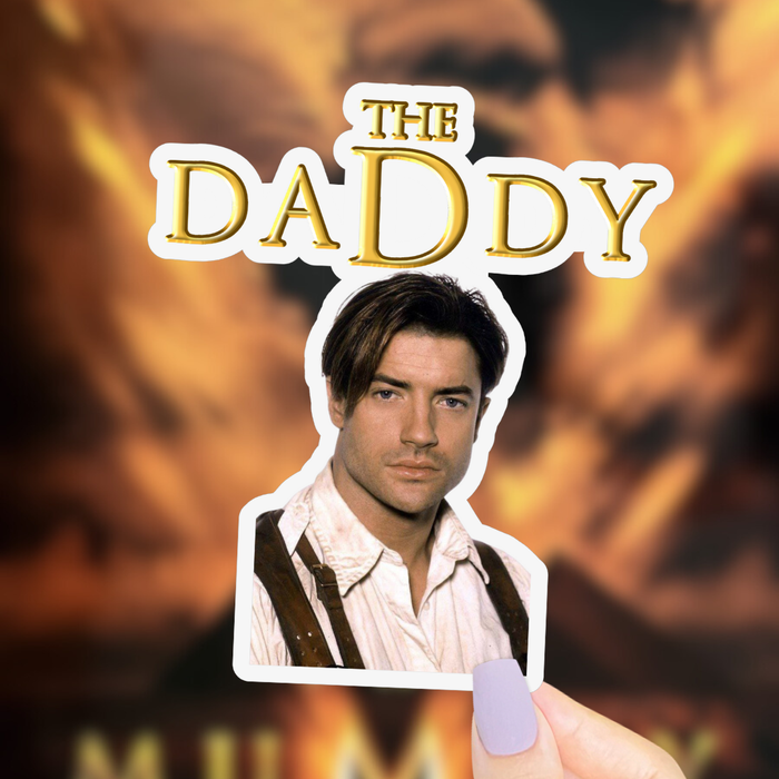 Brendan Fraser The Daddy Sticker