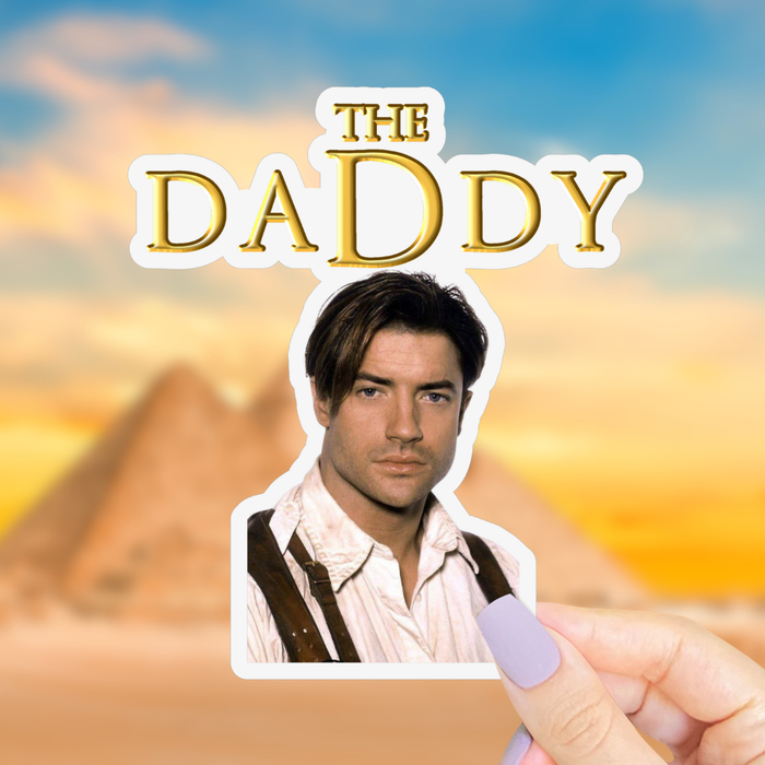 Brendan Fraser The Daddy Sticker