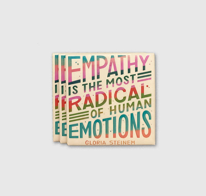 Empathy Is The Most Radical magnet