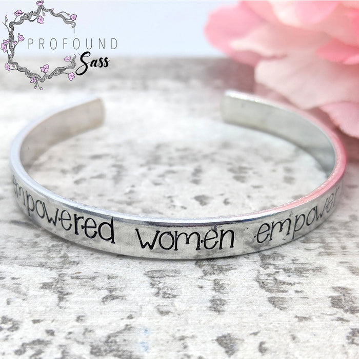 Empowered Women Empower Women Cuff