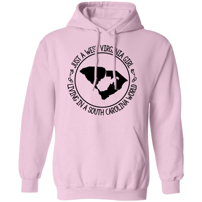 Just A West Virginia Girl Living In A South Carolina World Hoodie - Hoodie Teezalo