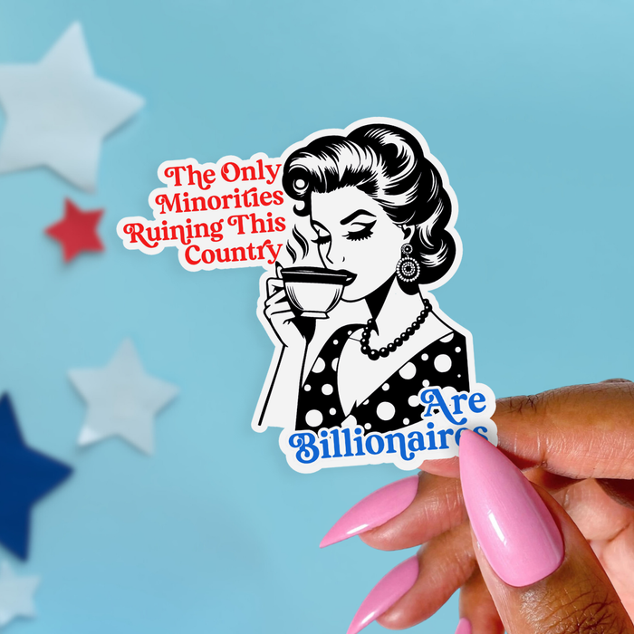 Only Minorities Ruining the Country Sticker