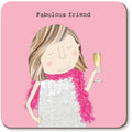 Rosie Made A Thing Fabulous Coaster