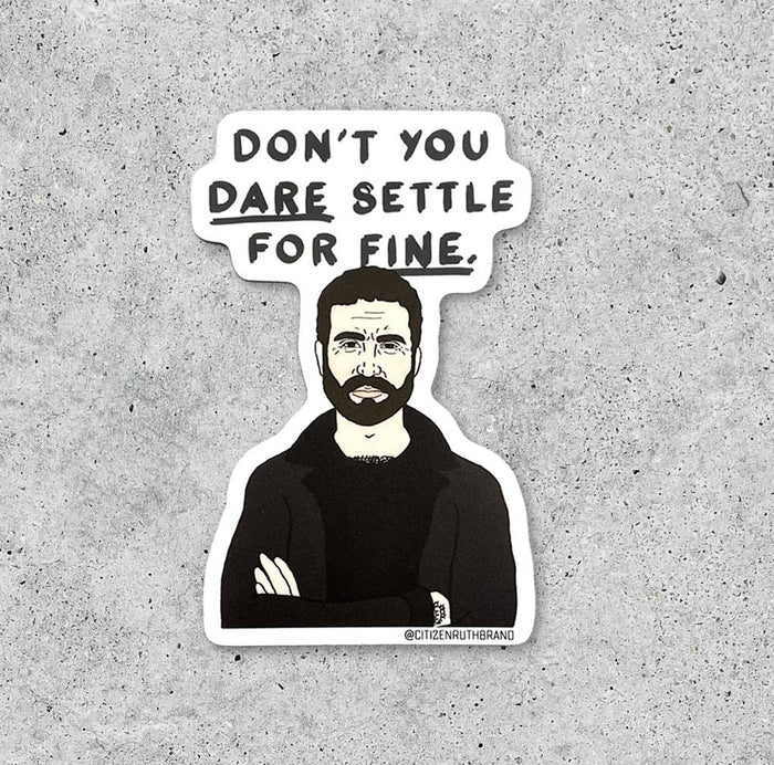 Roy Kent Settle Sticker