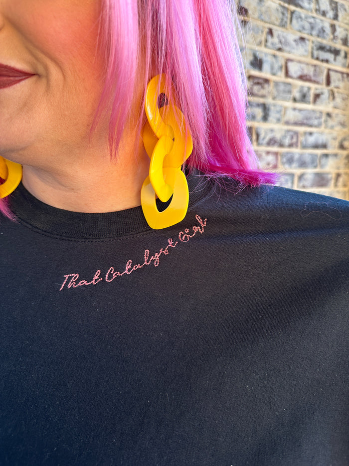 That Catalyst Girl Embroidered Sweatshirt