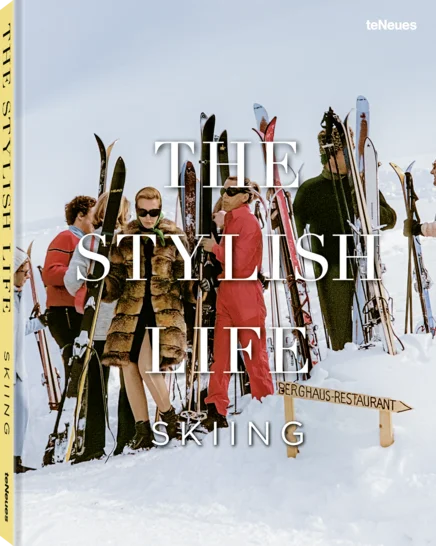 The Stylish Life of Skiing