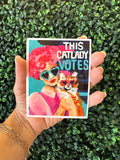 This Cat Lady Votes Art Sticker