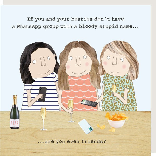 rosie made a thing whatsapp friends card